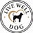 Live Well Dog