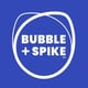 BUBBLE + SPIKE