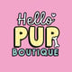 Hello PUP BOUTIQUE