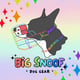 Big Snoof Dog Gear