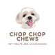 Chop Chop Chews