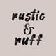 Rustic & Ruff