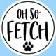 @oh.so.fetch.shop