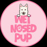Wet Nosed Pup