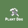 PLANT DOG