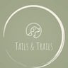 Tails & Trails