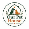 Our Pet House