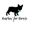 Barkin' for Bows